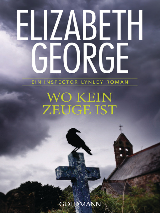 Title details for Wo kein Zeuge ist by Elizabeth George - Available
